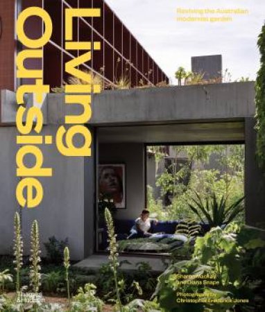 Living Outside by Sharon Mackay & Diana Snape & Christopher Frederick Jones