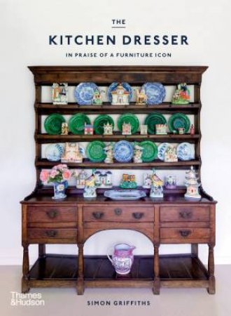 The Kitchen Dresser by Simon Griffiths