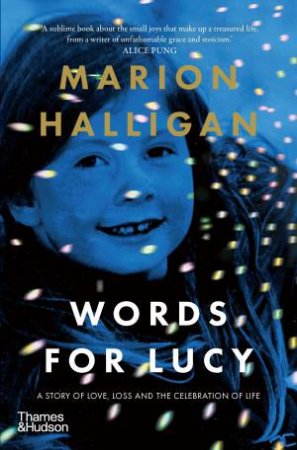 Words For Lucy by Marion Halligan