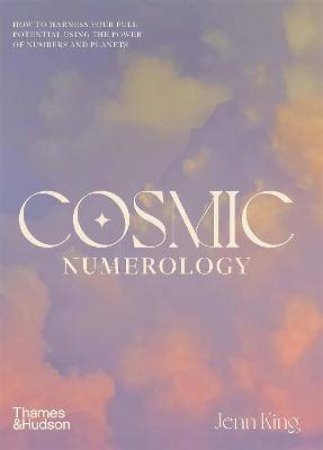 Cosmic Numerology by Jenn King