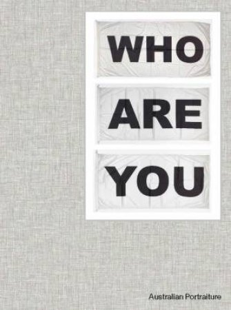 WHO ARE YOU by Sophie Gerhard & Joanna Gilmour & Penelope Grist & David Hurlston & Hannah Presley & Beckett Rozentals