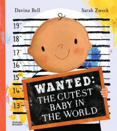 WANTED: The Cutest Baby in the World by Davina Bell