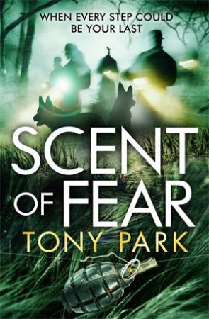 Scent Of Fear by Tony Park