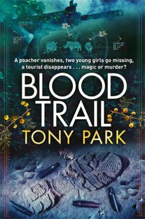 Blood Trail by Tony Park