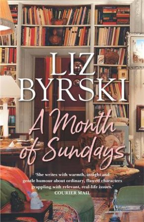 A Month Of Sundays by Liz Byrski