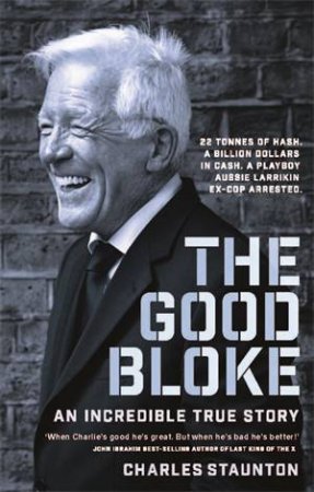 The Good Bloke by Charles Staunton