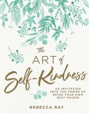 The Art Of SelfKindness