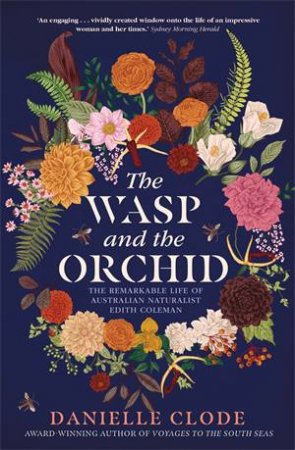 The Wasp And The Orchid by Danielle Clode