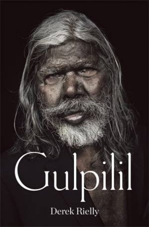 Gulpilil by Derek Rielly