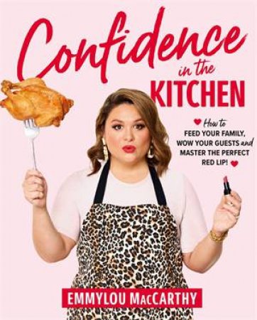 Confidence In The Kitchen by Emmylou MacCarthy