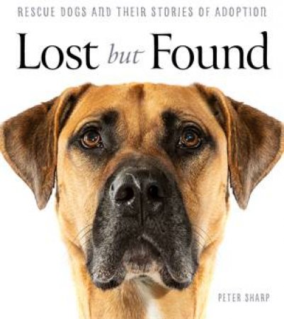 Lost But Found by Peter Sharp