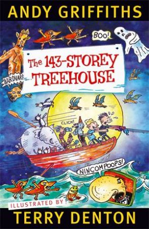 The 143-Storey Treehouse by Andy Griffiths & Terry Denton