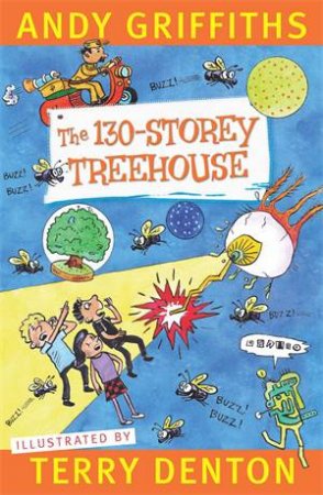 The 130-Storey Treehouse by Andy Griffiths & Terry Denton