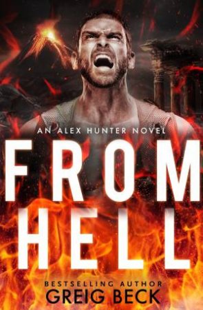 From Hell by Greig Beck