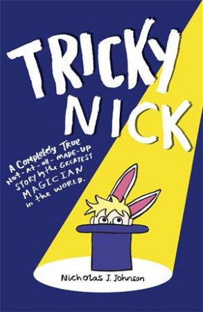Tricky Nick by Nicholas J. Johnson