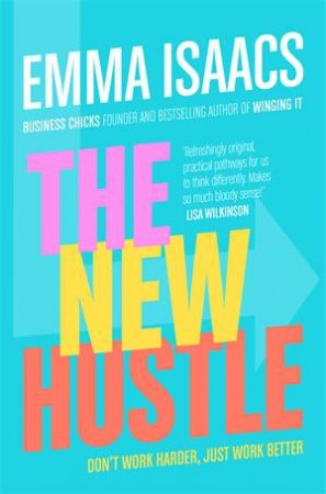 The New Hustle by Emma Isaacs