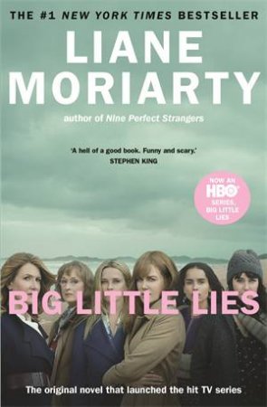 Big Little Lies: Season Two by Liane Moriarty
