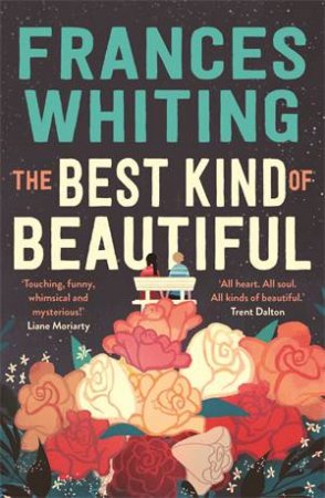 The Best Kind Of Beautiful by Frances Whiting