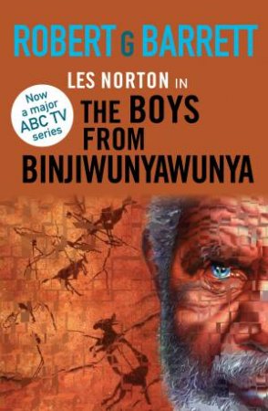 The Boys From Binjiwunyawunya by Robert G Barrett