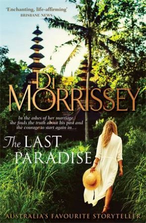 The Last Paradise by Di Morrissey