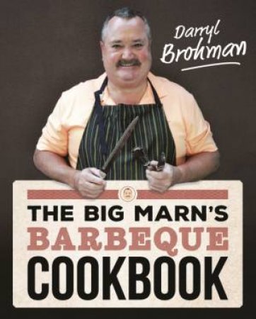 The Big Marn's Barbeque Cookbook