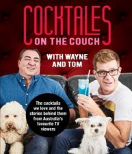 Cocktales On The Couch With Wayne And Tom