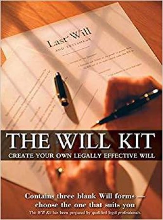 The Will Kit-Create Your Own Legally by Various