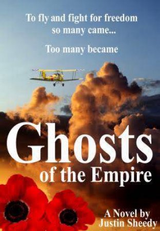 Ghosts Of The Empire by Justin Sheedy