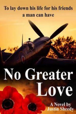 No Greater Love by Justin Sheedy