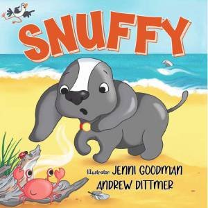 Snuffy by Andrew Dittmer and Jenni Goodman