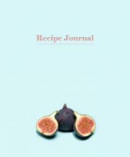 Recipe Journal  Figs