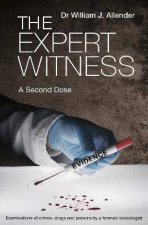 The Expert Witness A Second Dose