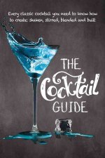 The Cocktail Guide