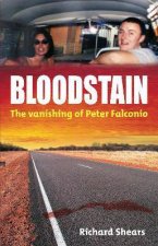 Bloodstain The Vanishing Of Peter Falconio