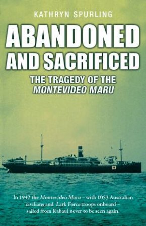 Abandoned And Sacrificed by Kathryn Spurling