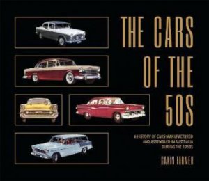 The Cars Of The 50's by Farmer Gavin
