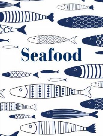 Seafood by New Holland Publishers