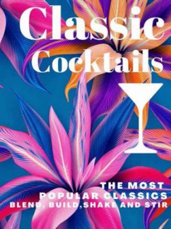 Classic Cocktails by Various
