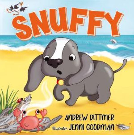 Snuffy by Andrew; Goodman, Jenni Dittmer