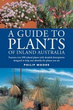 A Guide to Plants of Inland Australia