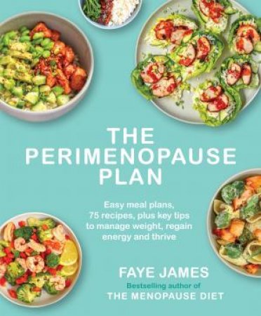 The Perimenopause Plan by Faye James