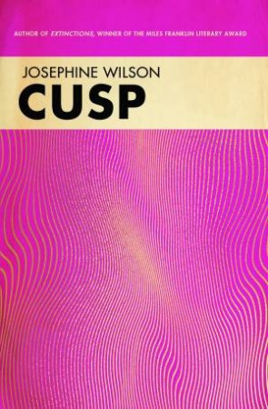 CUSP by Josephine Wilson