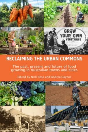 Reclaiming the Urban Commons by Nick Rose & Andrew Gaynor