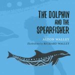 The Dolphin And The Spearfisher