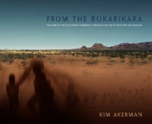 From The Bukarikara by Kim Akerman