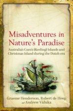 Misadventures In Natures Paradise