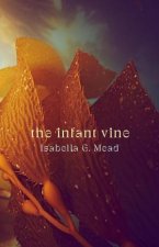 The Infant Vine