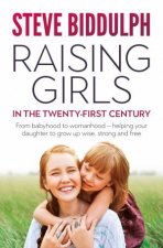 Raising Girls In The 21st Century