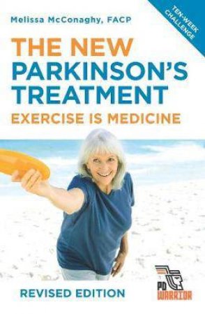 The New Parkinson's Treatment: Exercise Is Medicine by Melissa McConaghy