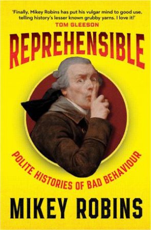 Reprehensible by Mikey Robins